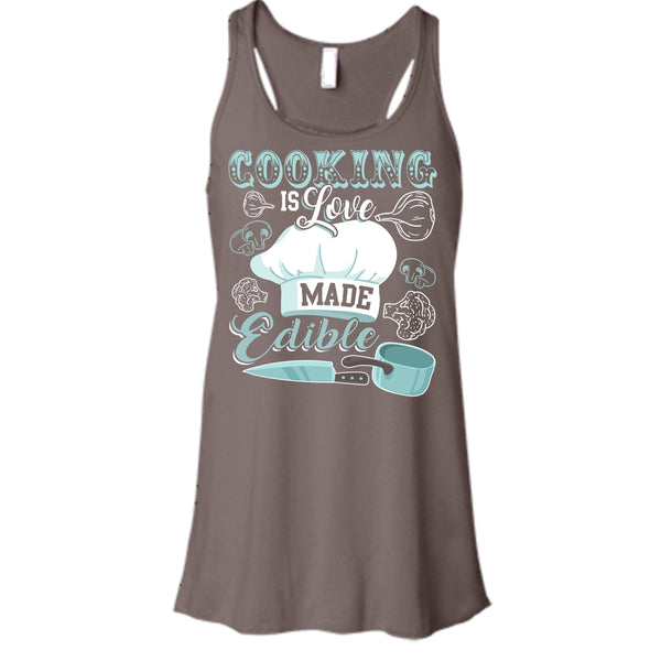 Cooking Is Love Make Edible T Shirt, Coolest Cooking T Shirt, Cool T Shirt