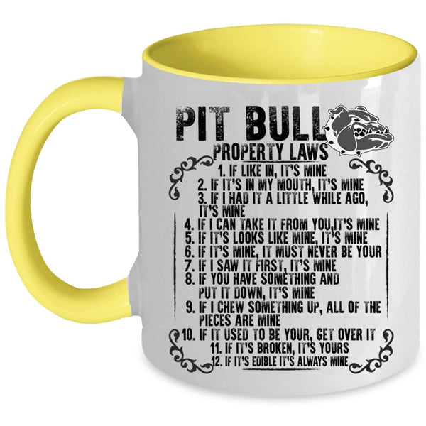 Cool Pitbull Owner Coffee Mug, Pit Bull Property Laws Accent Mug