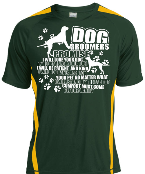 Dog Groomers Promise T Shirt, Being A Groomer T Shirt, Cool Shirt