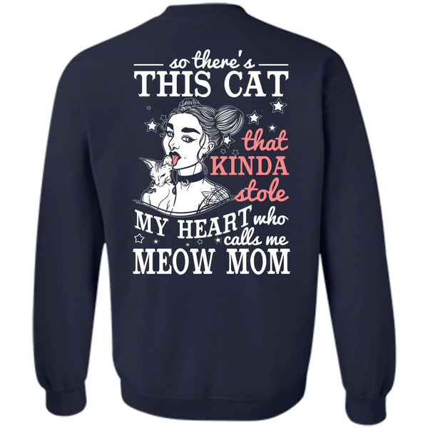 This Cat That Kinda Stole T Shirt, I Love Mom Sweatshirt