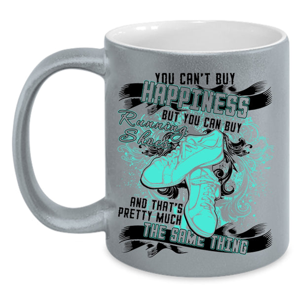You Can Buy Running Shoes Coffee Mug, You Can't Buy Happiness Accent Mug