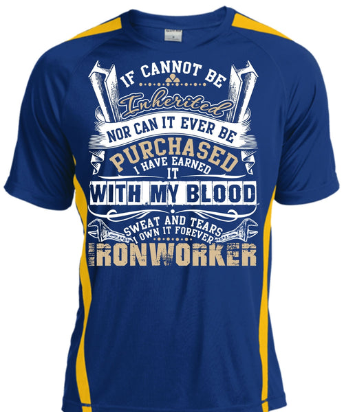 I Own It Forever Ironworker T Shirt, Sweat And Tears T Shirt, Cool Shirt