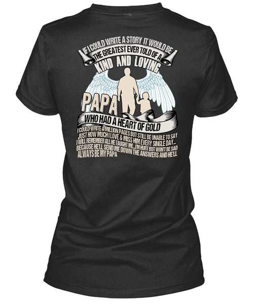 Papa Who Had A Heart Of Gold T Shirt, Kind And Loving T Shirt