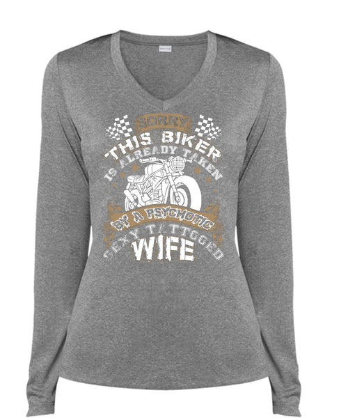 Tattooed Wife T Shirt, This Biker Is Already Taken By A Psychotic T Shirt, Cool Shirt (Ladies LS Heather V-Neck)