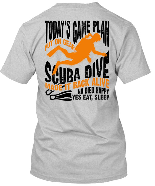 Today's Game Plan T Shirt, I Love Diving T Shirt