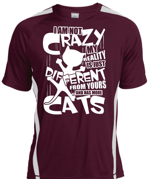 Has More Cats T Shirt, I Am Not Crazy T Shirt, Cool Shirt