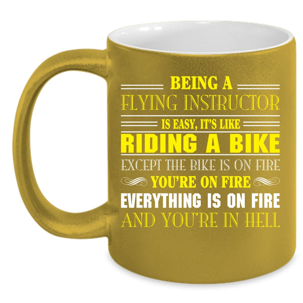 Being A Flying Instructor Mug, It's Like Riding A Bike Cup