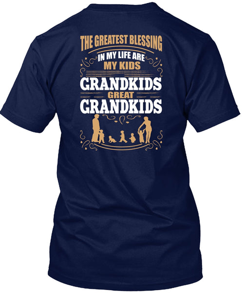My Kids Grandkids Great Grandkids T Shirt, Being A Baby T Shirt