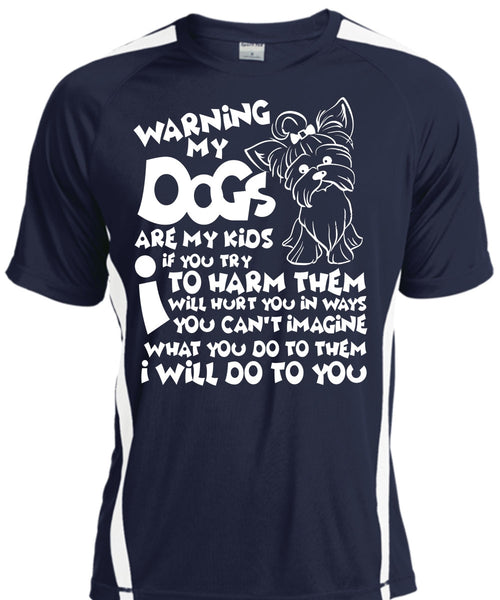 Warning My Dog Are My Kids T Shirt, You Can't Imagine T Shirt, Cool Shirt
