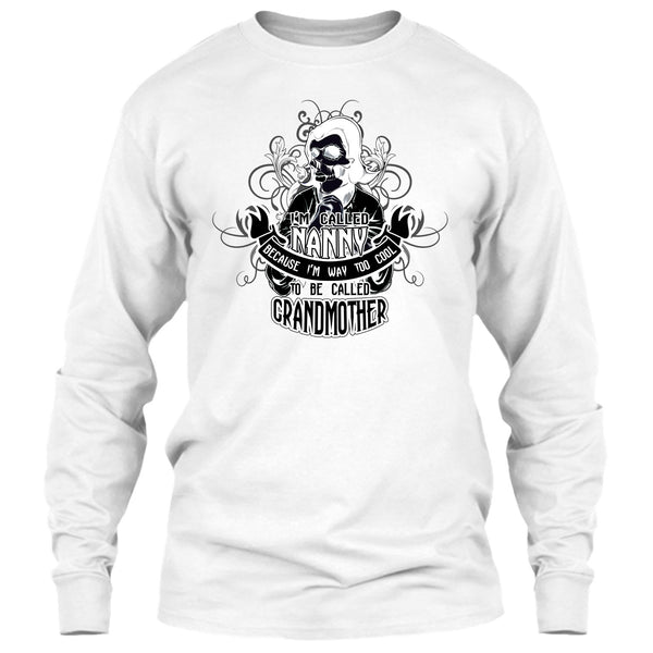 I Called Nanny T Shirt, Coolest Grandmother T Shirt