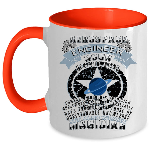 Funny Gift For Engineer Coffee Mug, Aerospace Engineer Accent Mug