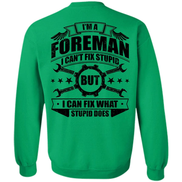 I Love Mechanic T Shirt, I'm A Foreman Sweatshirt