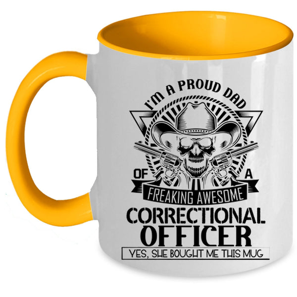 Awesome Correctional Officer Coffee Mug, I'm A Proud Dad Of A Correctional Officer Accent Mug
