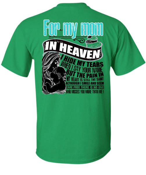 For My Mom In Heaven T Shirt, I Love Mom T Shirt