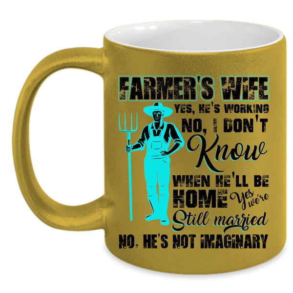 Cool Gift For Farmer's Wife Coffee Mug, Farmer's Wife Accent Mug