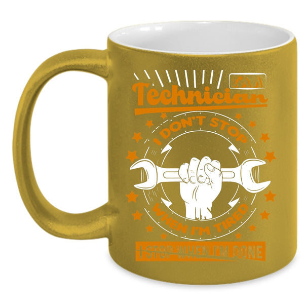 I'm A Technician Coffee Mug, Funny Gift For Technicians Coffee Cup