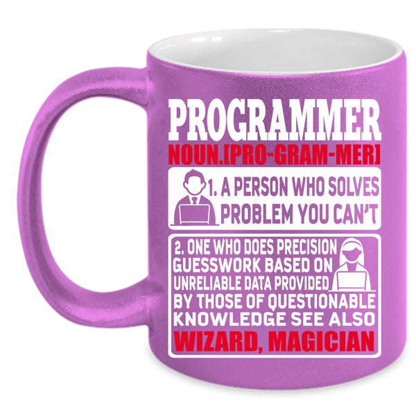 Programmer Coffee Mug, Funny Gift For Programmer Coffee Cup