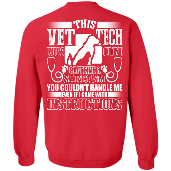 I Became With Instructions T Shirt, I Love Vet Tech Sweatshirt