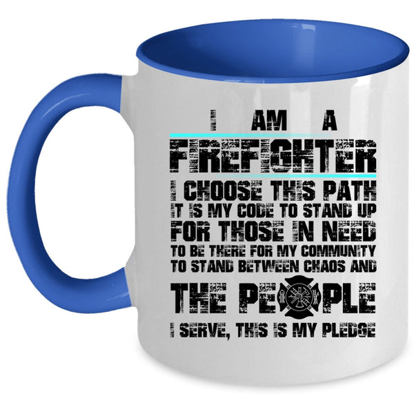 Cool Job Title Coffee Mug, I Am A Firefighter Accent Mug