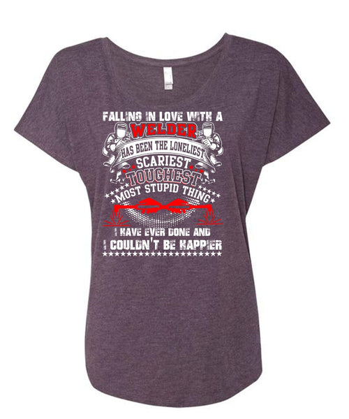 Falling In Love With A Welder T Shirt, I Couldn't Be Happier T Shirt, Cool Shirt (Ladies' Triblend Dolman Sleeve)
