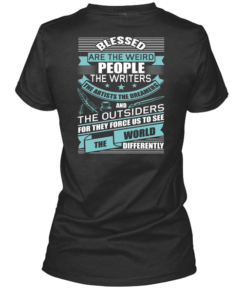 People The Writers T Shirt, The Artists The Dreamers T Shirt