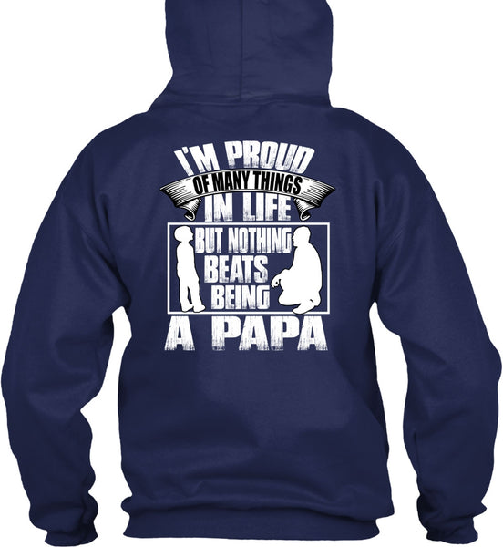 Nothing Beats Being A Papa T Shirt, Being A Papa T Shirt