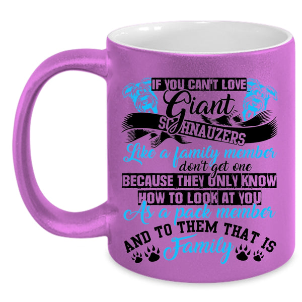 Cute Dogs Coffee Mug, If You Can't Love Giant Schnauzes Accent Mug