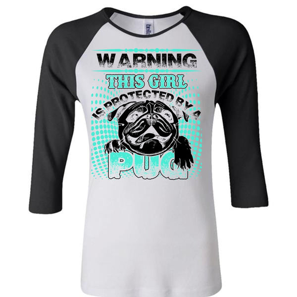 This Girl Is Protected By A Pug T Shirt, I Love Pug T Shirt, Awesome T-Shirts