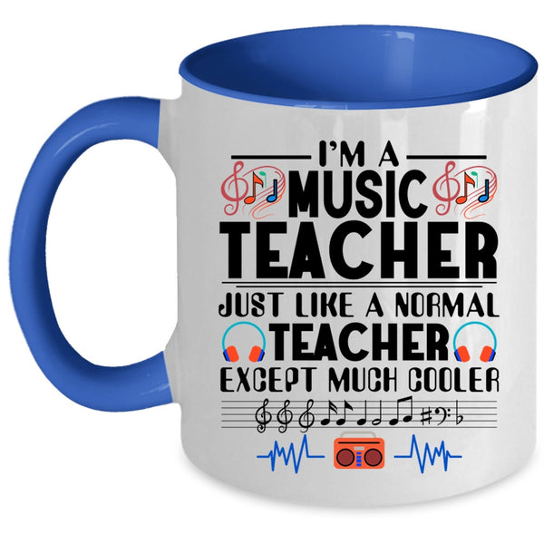 Awesome Teacher Coffee Mug, I'm A Music Teacher Accent Mug