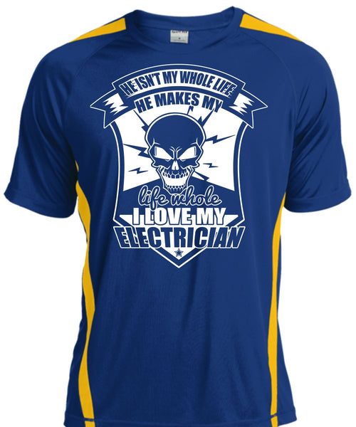 I Love My Electrician T Shirt, He Isn't My Whole Life T Shirt, Cool Shirt