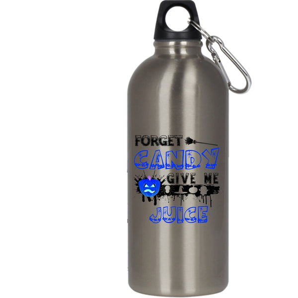 Forget Candy Give Me Juice 20 oz Stainless Steel Bottle,Funny Halloween Outdoor Sports Water Bottle