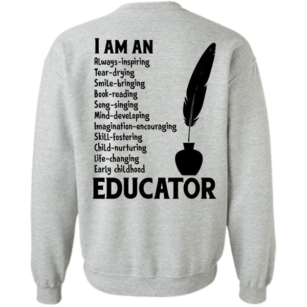 My Job T Shirt, I Am An Early Childhood Educator Sweatshirt
