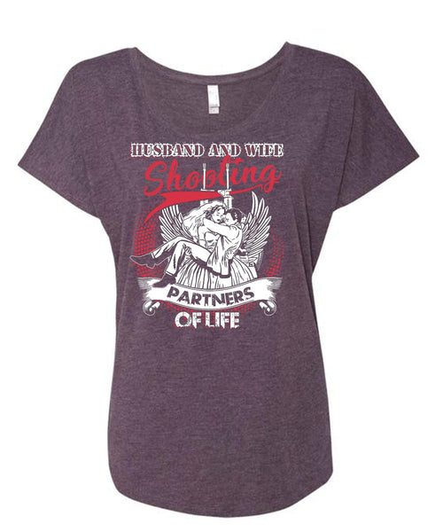 Husband And Wife Shooting Partners Of Life T Shirt, Being A Husband T Shirt, Cool Shirt (Ladies' Triblend Dolman Sleeve)