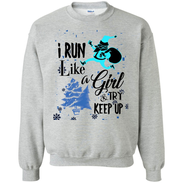 Coolest Runner Merry Christmas T Shirt, I Run Like A Girl Sweatshirt