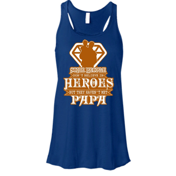 They Haven't Met Papa T Shirt, Coolest Papa Ever Tank Top