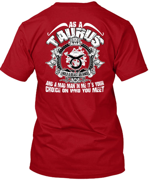 As A Taurus T Shirt, I Hold A Beast An Angel T Shirt