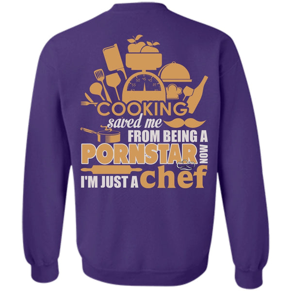 I'm Just A Chef T Shirt, I Love Cooking Sweatshirt