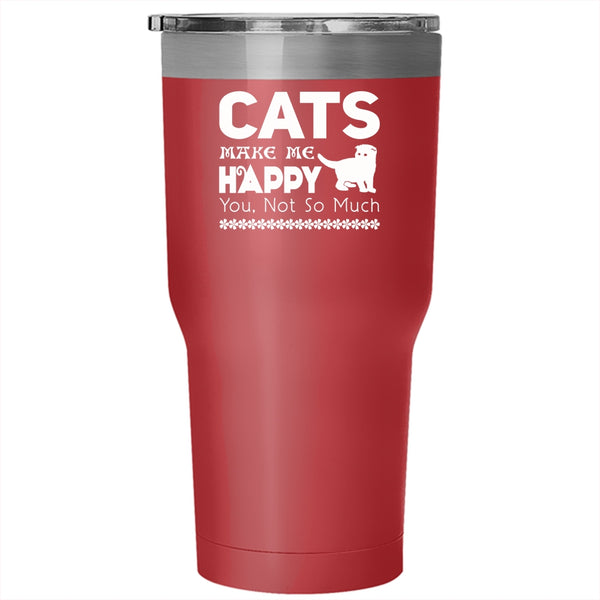 Cats Make Me Happy Tumbler 30 oz Stainless Steel, Best Gift For Cat Owner Travel Mug