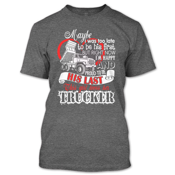 This Girls Loves Her Trucker T Shirt, Coolest Trucker T Shirt