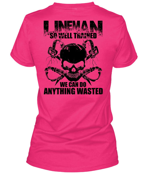 Lineman So Well Trained T Shirt, I Love Lineman T Shirt