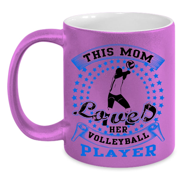Cool Sport Coffee Mug, This Mom Loves Her Volleyball Player Accent Mug