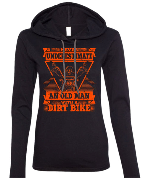 Old Man With A Dirt Bike T Shirt, Being A Biker T Shirt (Anvil Ladies Ringspun Hooded)