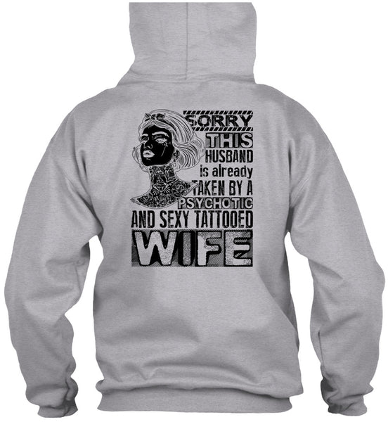 Psychotic And Tattooed Wife T Shirt, I Love Wife T Shirt
