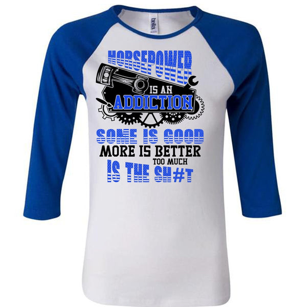 Horsepower Is An Addiction T Shirt, I Love Mechanic T Shirt, Awesome T-Shirts