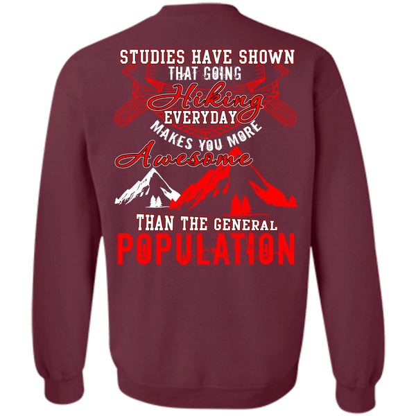 I Love Hiking T Shirt, General Population Sweatshirt