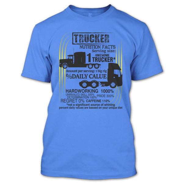 Trucker Nutrition Facts T Shirt, Coolest Trucker T Shirt