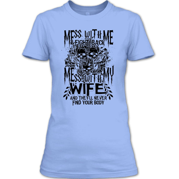 Mess With Me I Fight Back T Shirt, Coolest Husband T Shirt