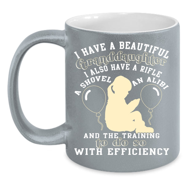 I Have A Beautiful Granddaughter Coffee Mug, Cute Grandparent Coffee Cup