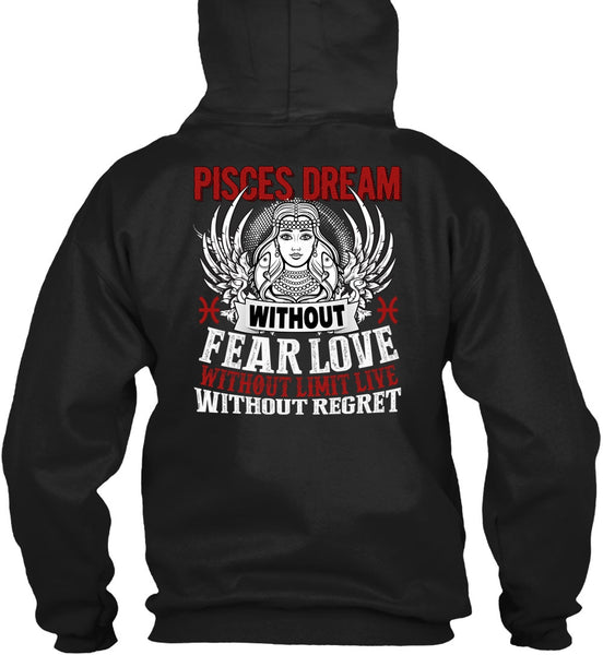 Pisces Dream Without Fear Love T Shirt, Being A Pisces T Shirt