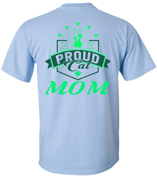 Proud Cat Mom T Shirt, Being A Mother T Shirt